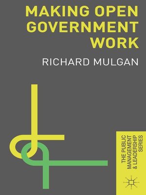 cover image of Making Open Government Work